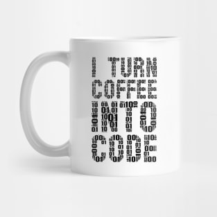 funny saying motivational quote for programer It's In My DNA Mug